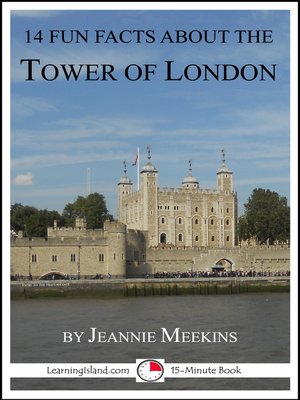 cover image of 14 Fun Facts About the Tower of London